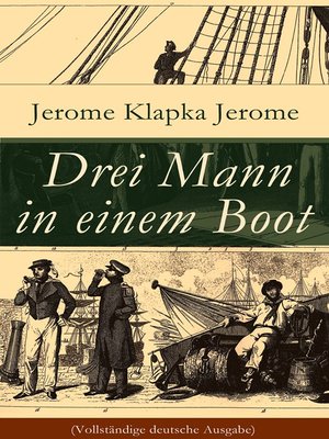 cover image of Drei Mann in einem Boot (Vollständige deutsche Ausgabe)